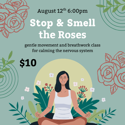 Stop & Smell the Roses