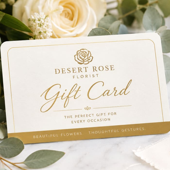 Desert Rose Florist Digital Gift Card