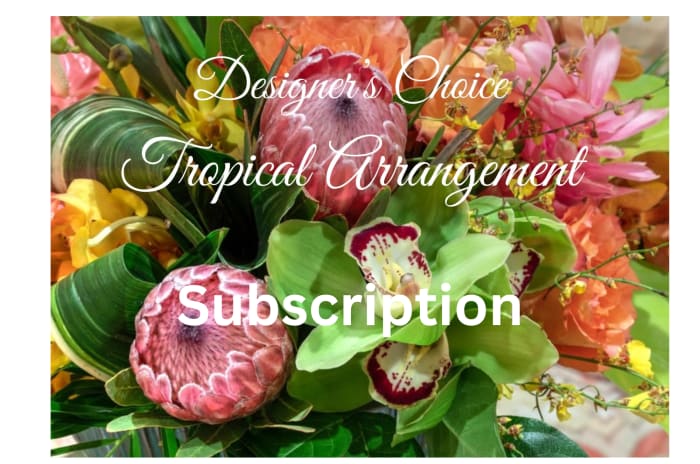 Tropical Arrangement Subscription
