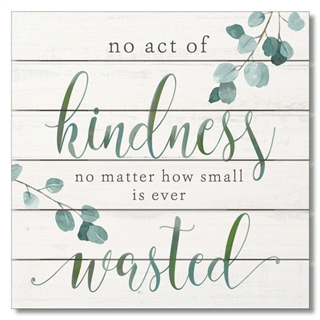 Act of Kindness-Pallet Sign Flower Bouquet