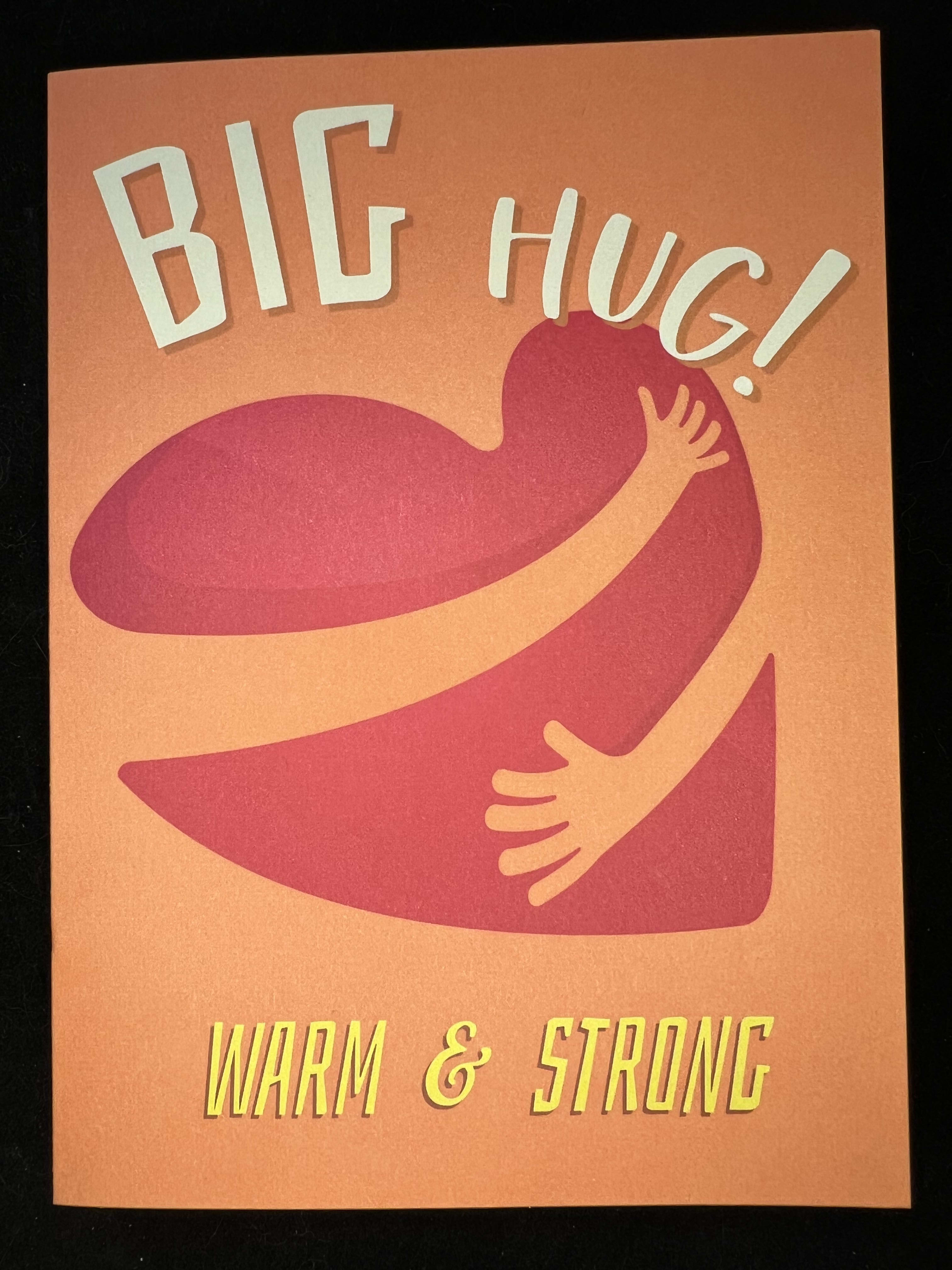 Big Hug Warm And Strong Card