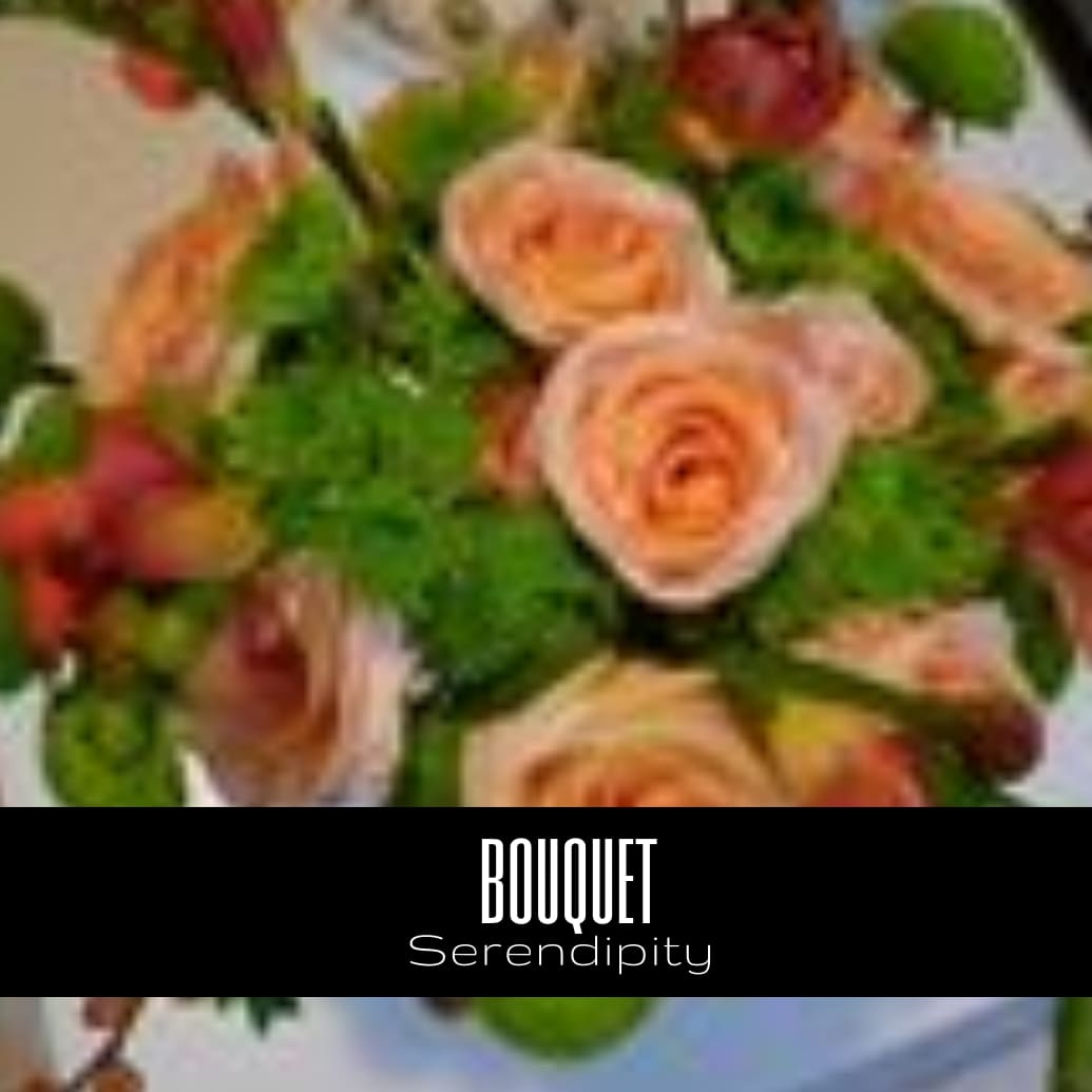 Bouquet - Serendipity
