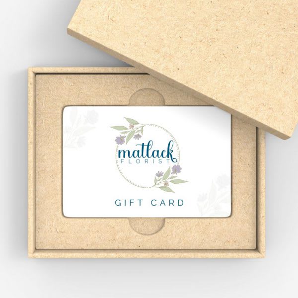Matlack Florist Gift Card Flower Bouquet
