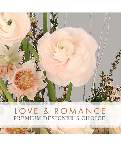 LOVE & ROMANCE ARTISTRY PREMIUM DESIGNER'S CHOICE