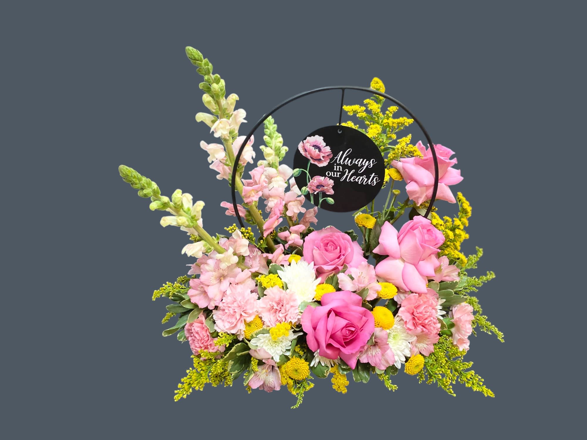 ALWAYS IN OUR HEARTS