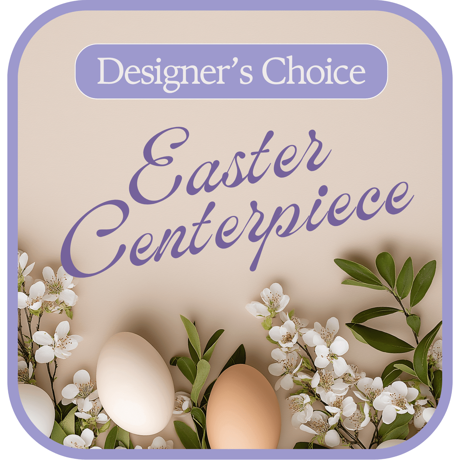 Designer's Choice Easter Centerpiece Flower Bouquet