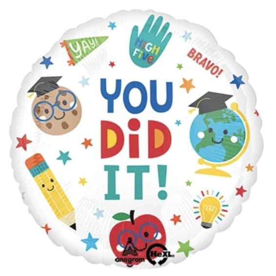 Graduation Fun You Did It Balloon