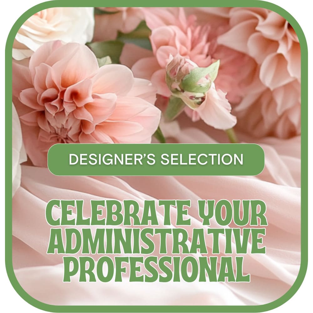 Designer's Selection for Admin Professional's Day