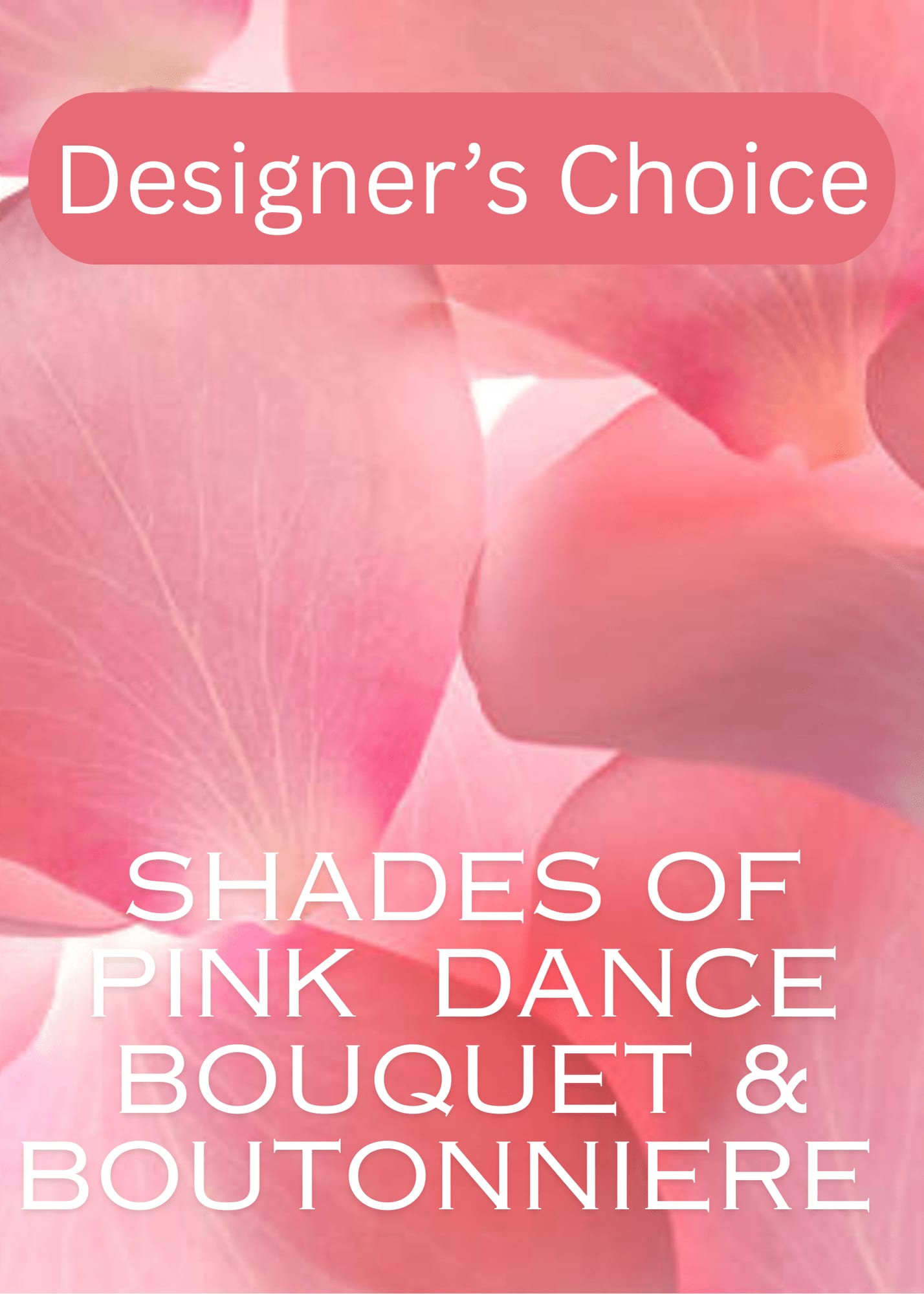 Pink Designer's Choice Dance Bouquet Flower Bouquet