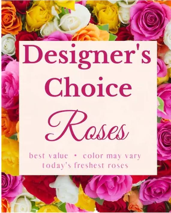 Designer's Choice - Roses