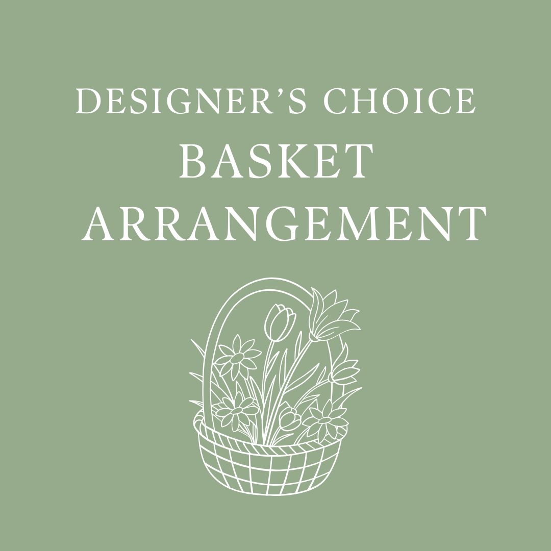 Designer's Choice Basket Arrangement