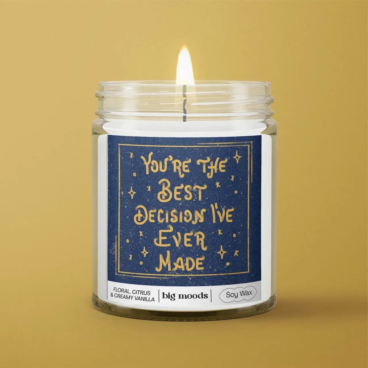 You're the Best Decision I've Ever Made 5oz Candle