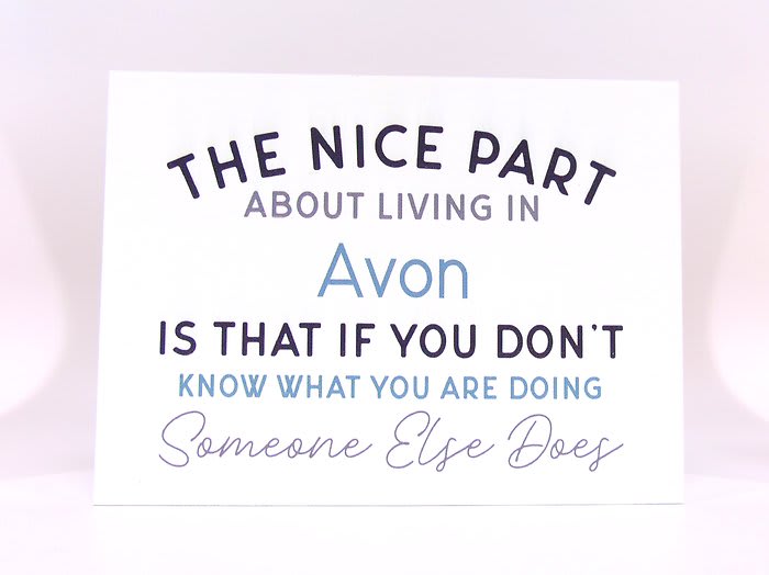 The Nice Part about living in Avon....