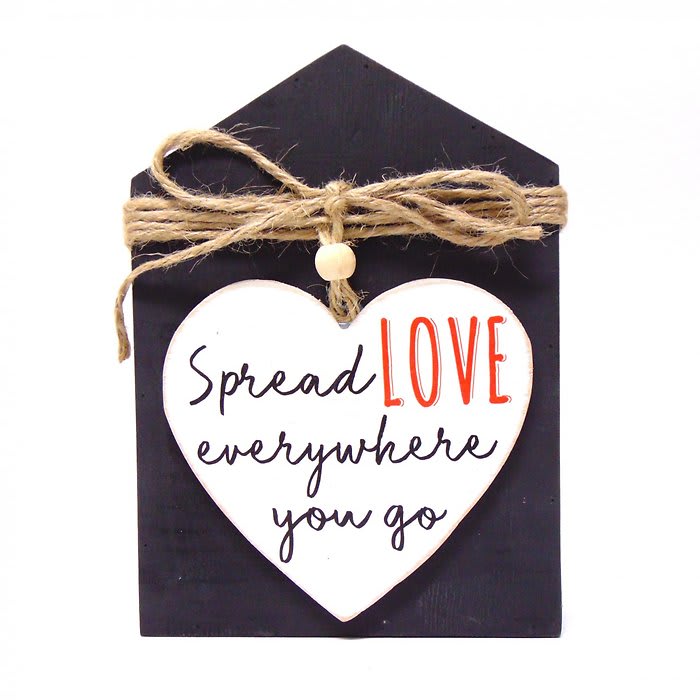 Spread Love Everywhere You Go-Desk Plaque