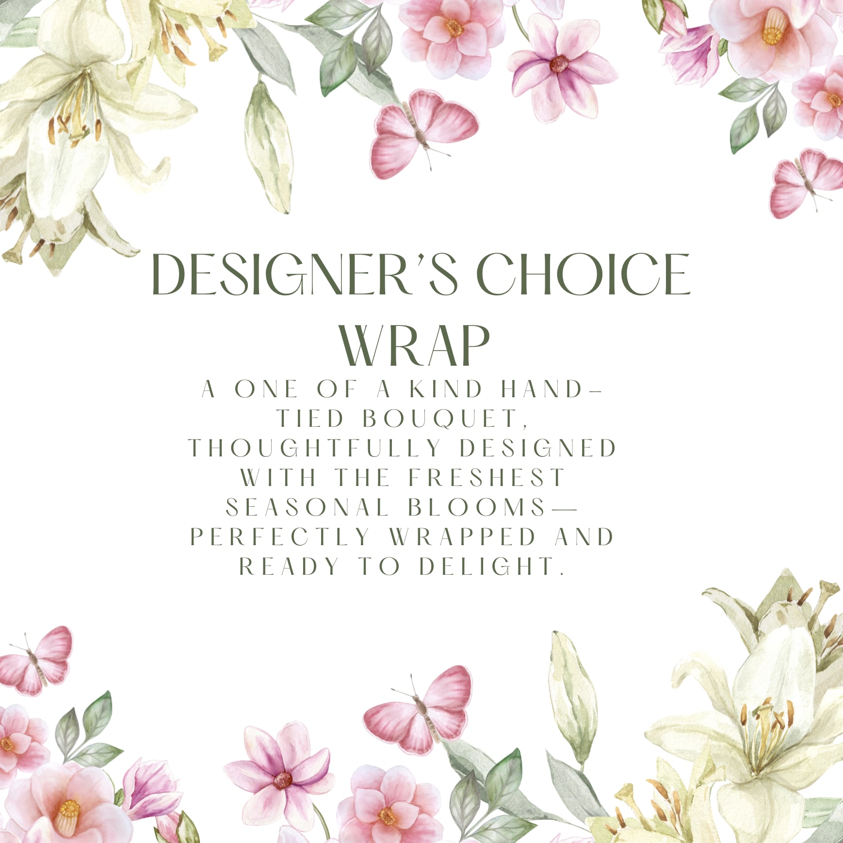 Designer's Choice Wrap Flower Bouquet