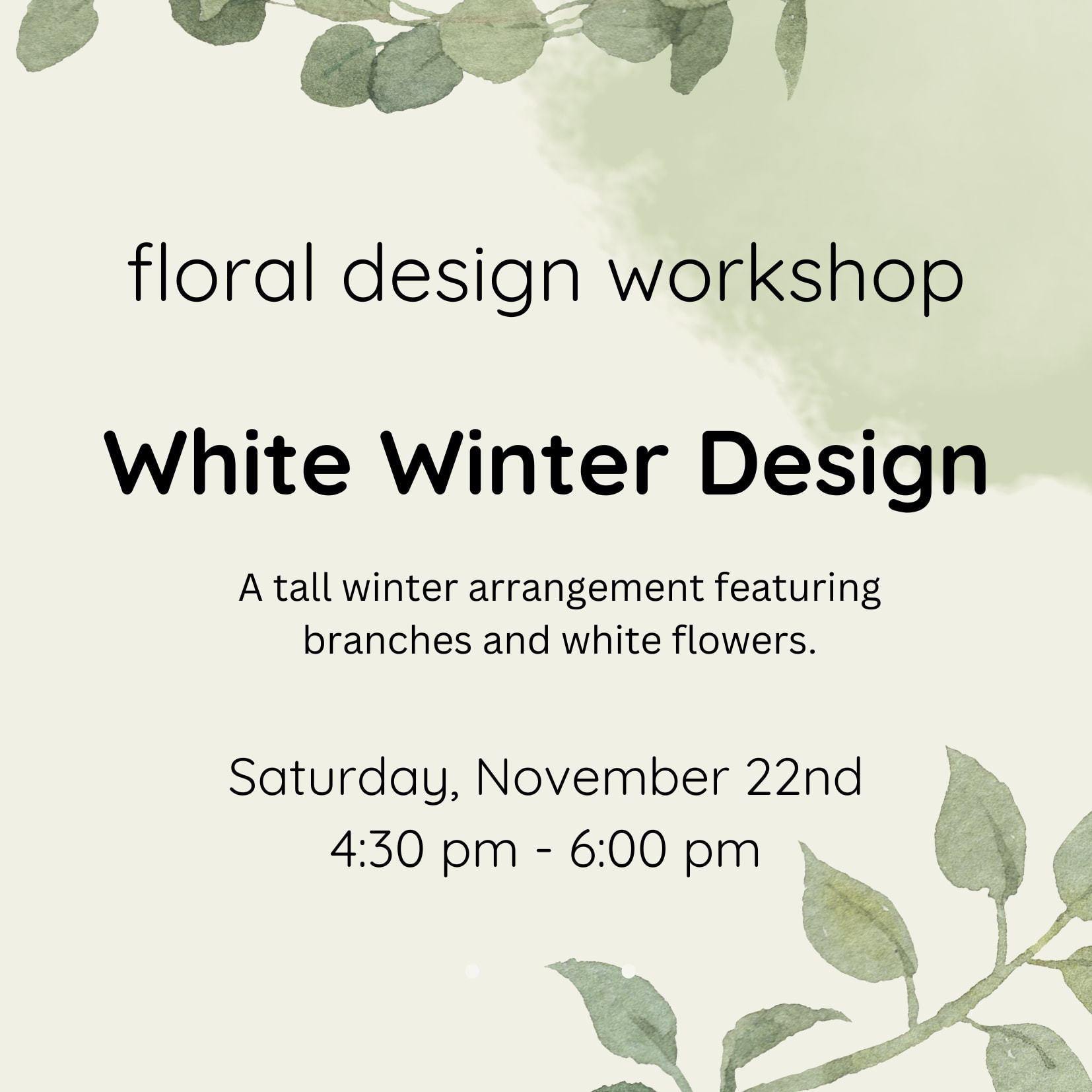 Workshop November 22nd- White Winter Design 4:30 pm