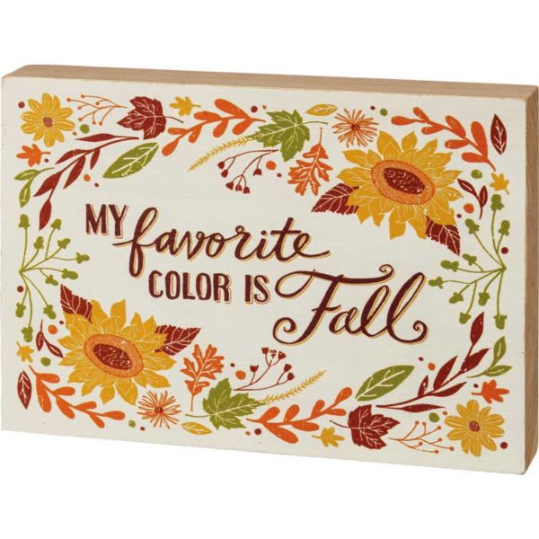 Block Sign – My Favorite Color Is Fall Flower Bouquet