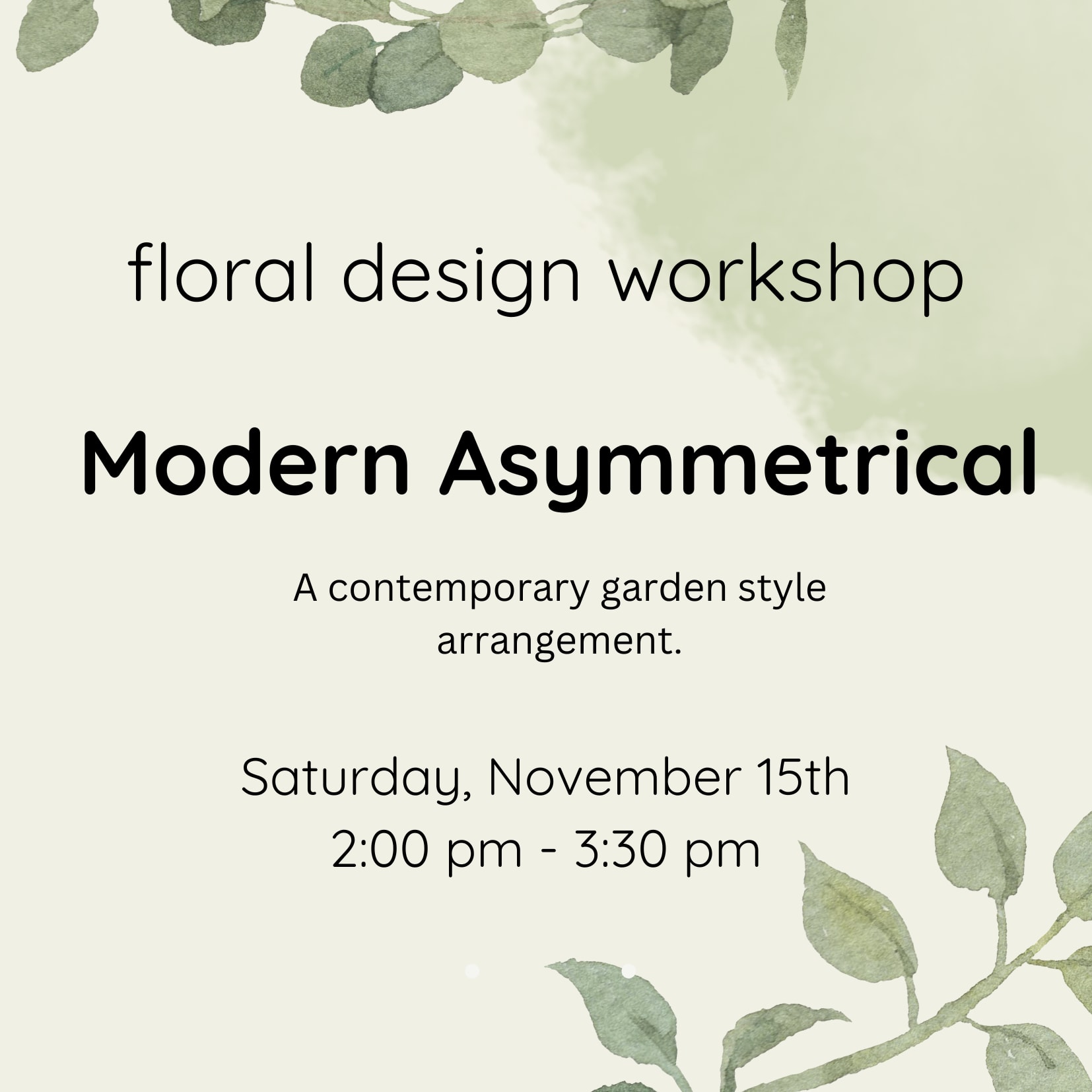 Workshop November 15th- Modern Asymmetrical 2:00 pm