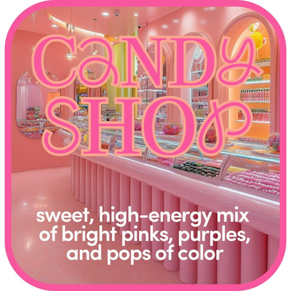 Candy Shop - Designer's Choice