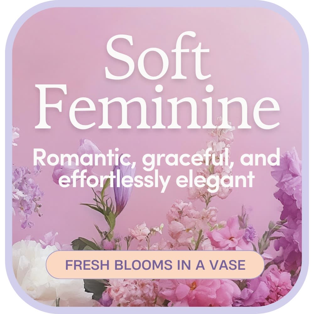Soft Feminine - Designer's Choice