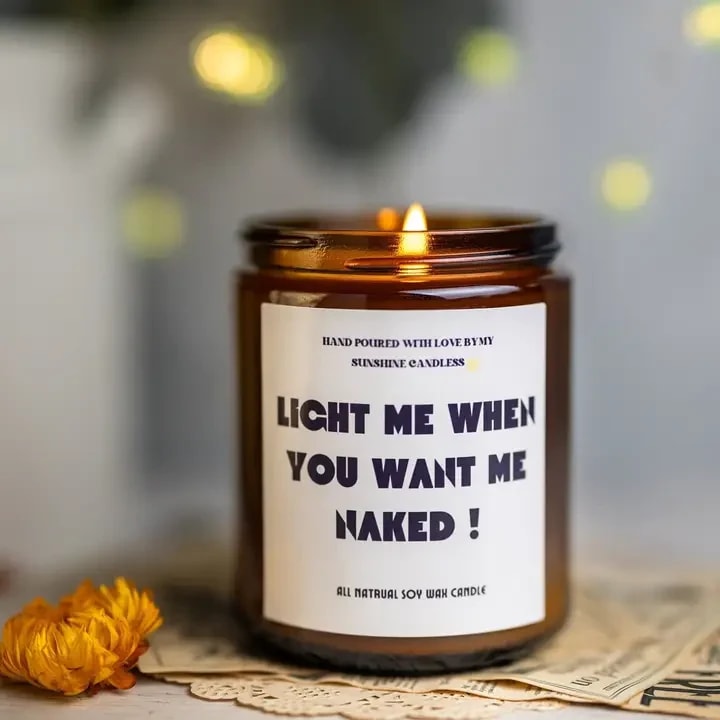 Light me when you want me naked candle