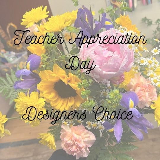 TEACHER APPRECIATION WEEK BOUQUETS