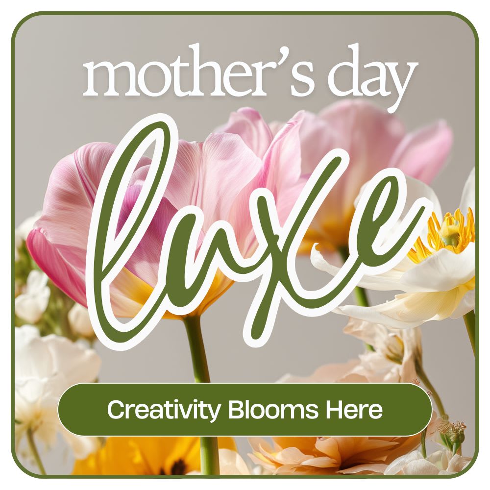 Luxe Design for Mother's Day Flower Bouquet