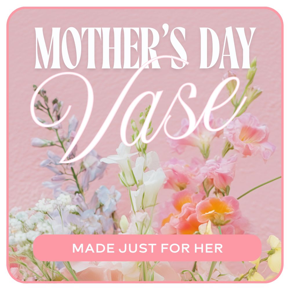 Florist's Choice Mother's Day Arrangement Flower Bouquet