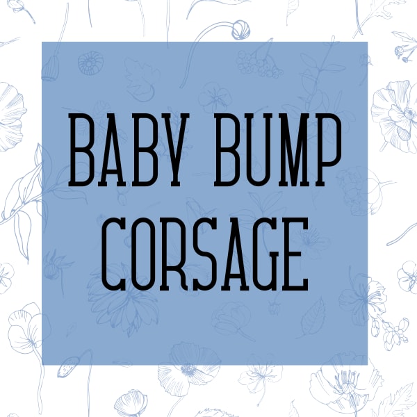 Baby Bump Corsage