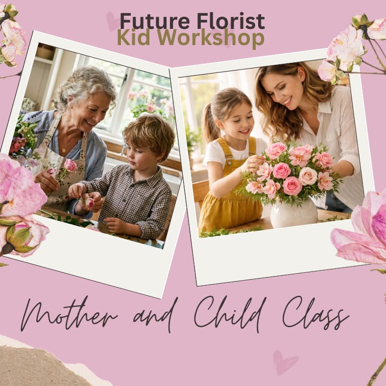 Future Florist Kid Workshop Mom and Me Flower Bouquet