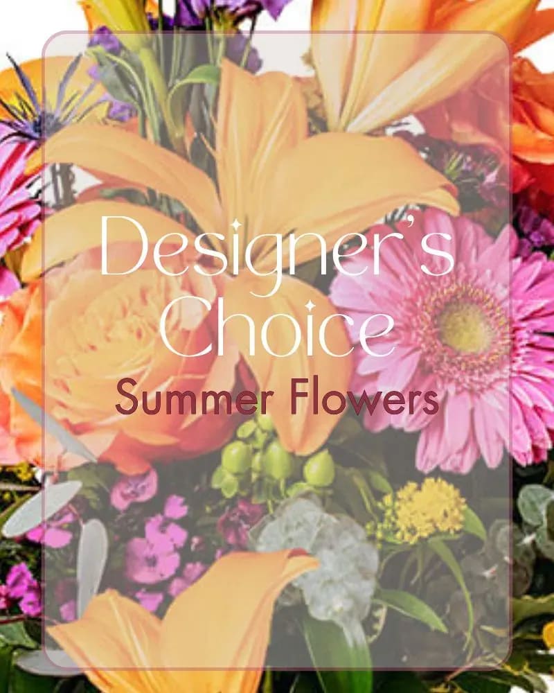 Designer's Choice - Summer Flowers Flower Bouquet