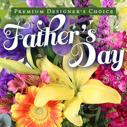 Designer’s Choice Father’s Day Arrangement Flower Bouquet