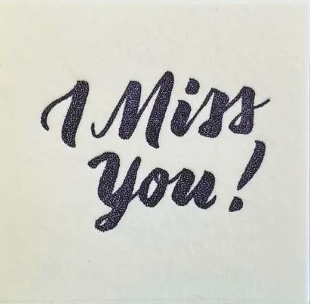 I Miss You Card