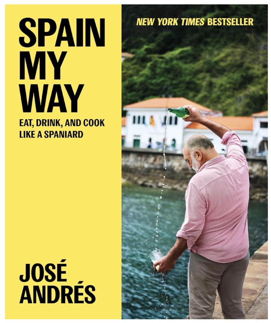 Spain My Way: Eat, Drink, and Cook Like a Spaniard