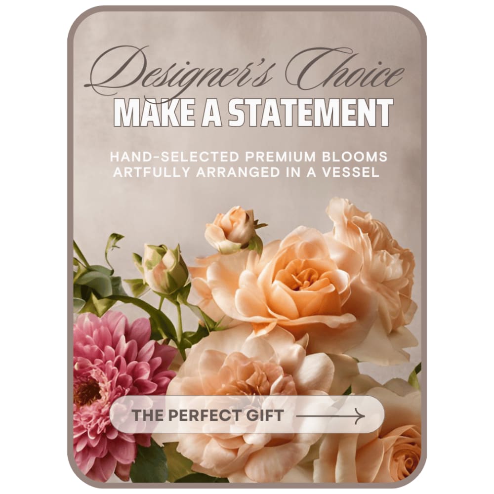 Designer's Best - Make a Statement Flower Bouquet