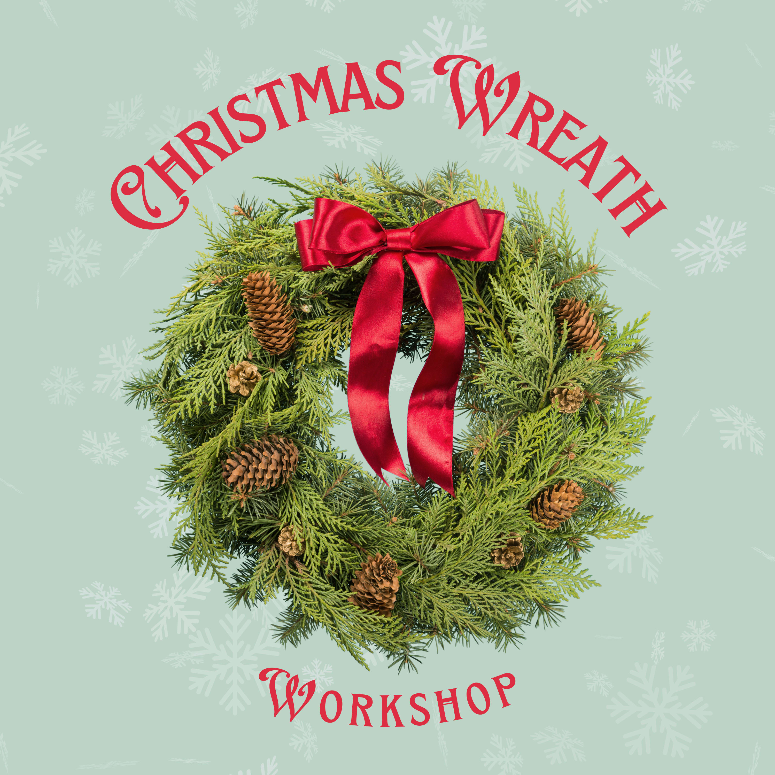 Christmas Wreath Workshop Flower Bouquet