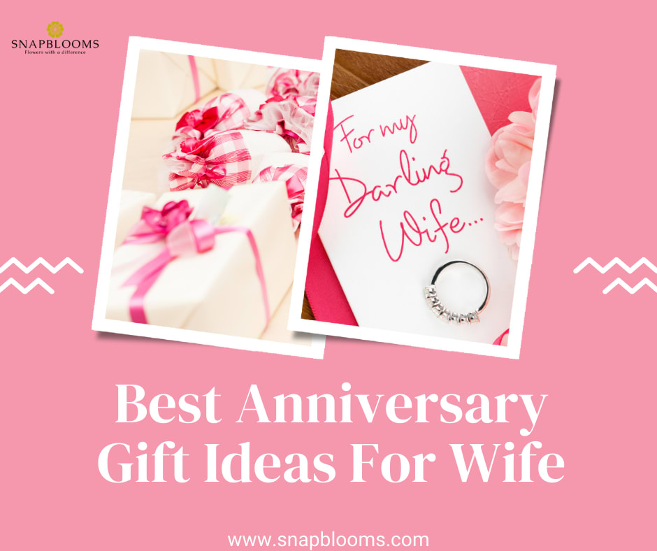 8 Best Anniversary Gift Ideas For Husband - SnapBlooms Blogs