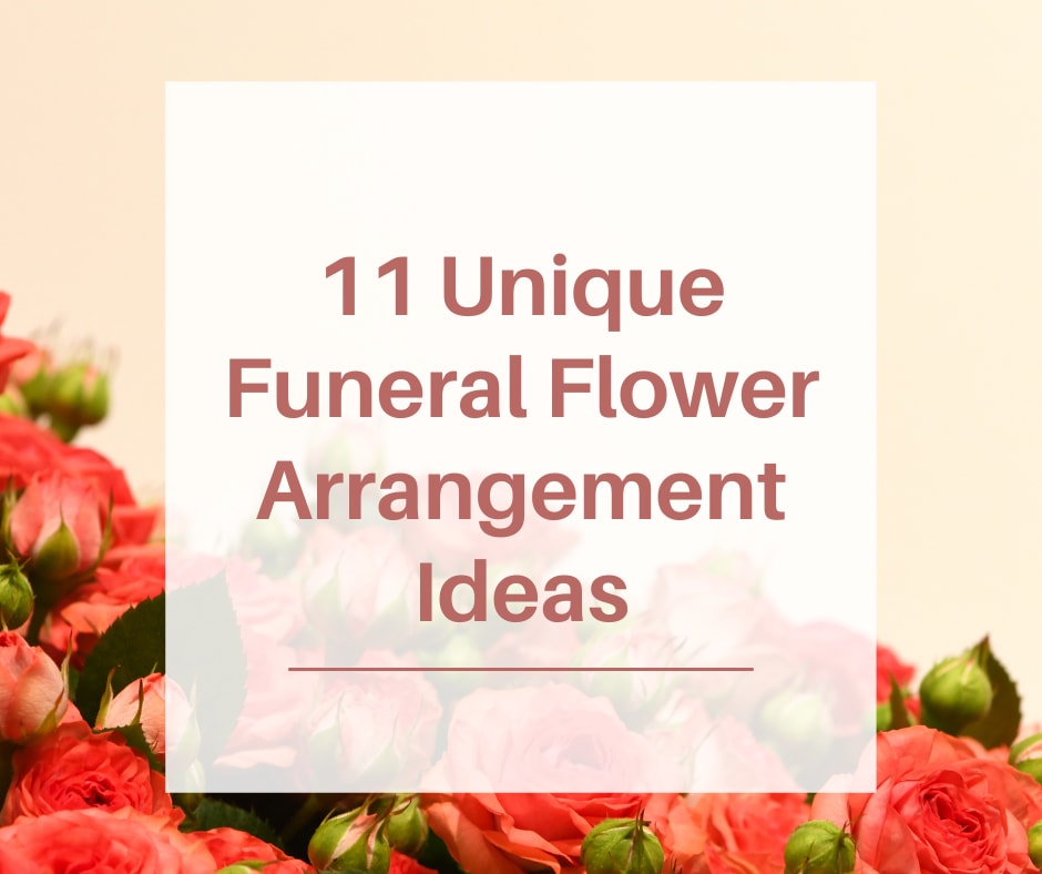 The most unusual funeral flower arrangements