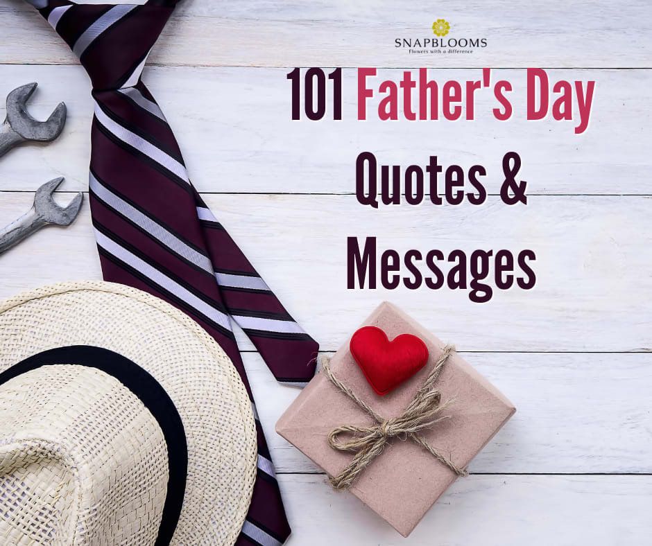 101 Father's Day Quotes & Messages - SnapBlooms Blogs