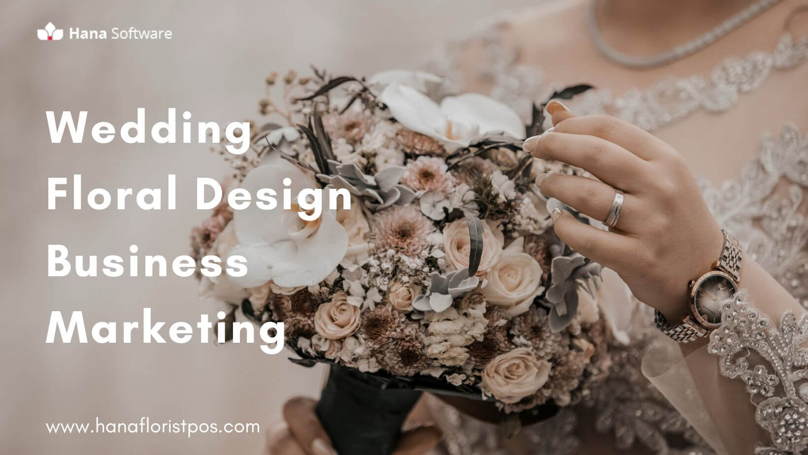 Wedding Floral Design Business Marketing Ideas - Hana Florist POS Blog