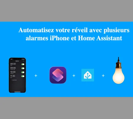 Comment synchroniser plusieurs alarmes sur Home assistant