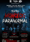 Teater Monolog Paranormal