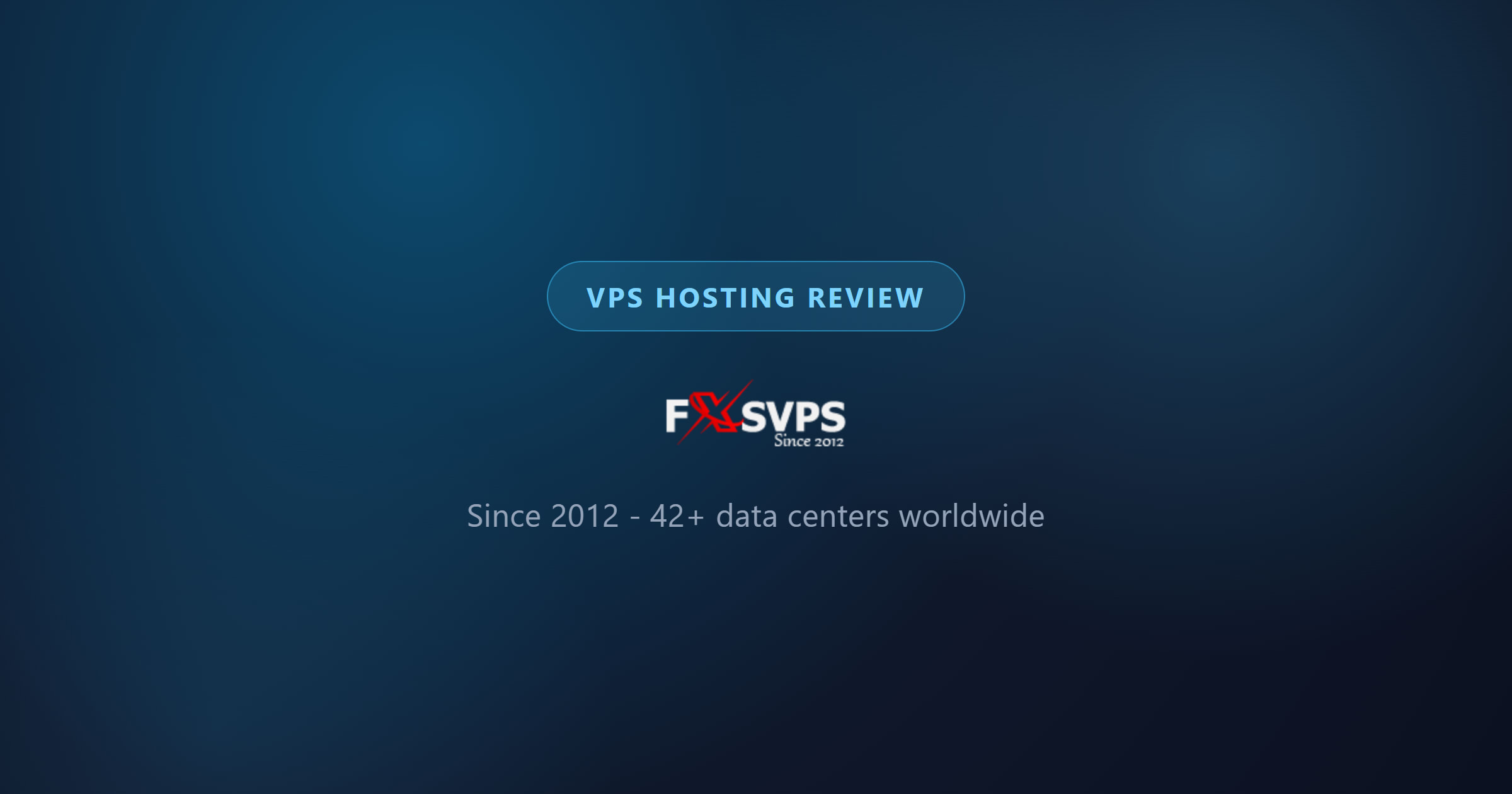 FxSVPS Review: Forex and Crypto VPS Hosting Since 2012