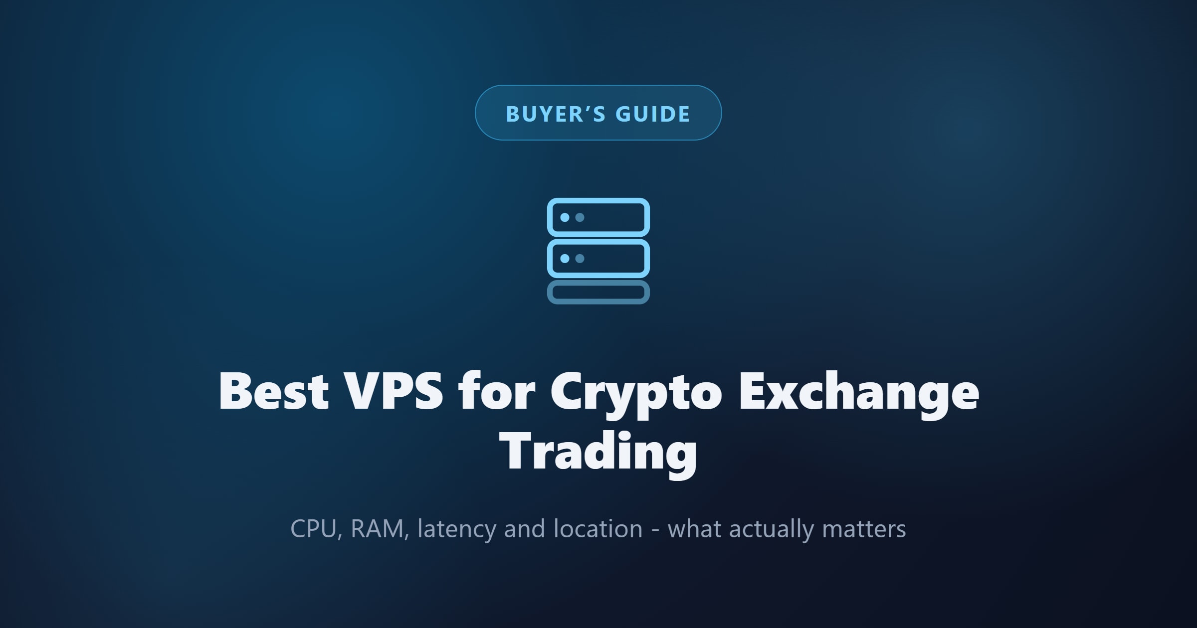 Best VPS for Binance and Crypto Exchange Trading