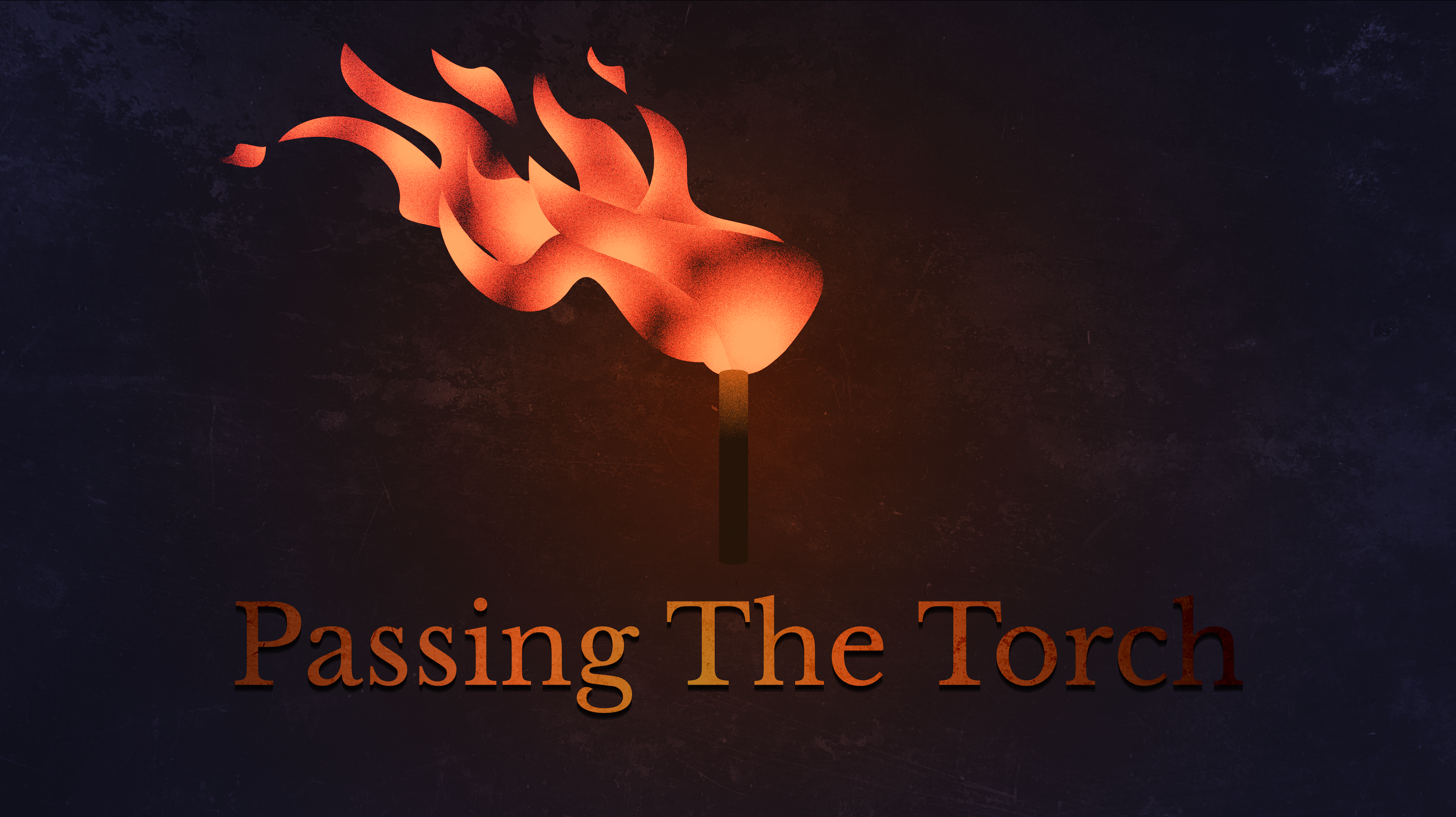 Pass the Torch