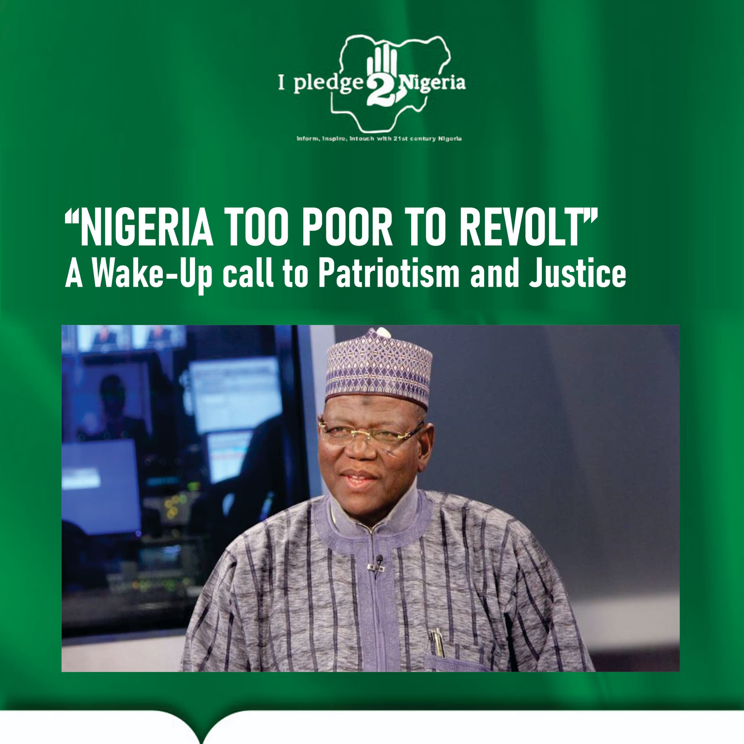 Nigeria Too Poor to Revolt”: A Wake-Up Call to Patriotism and Justice