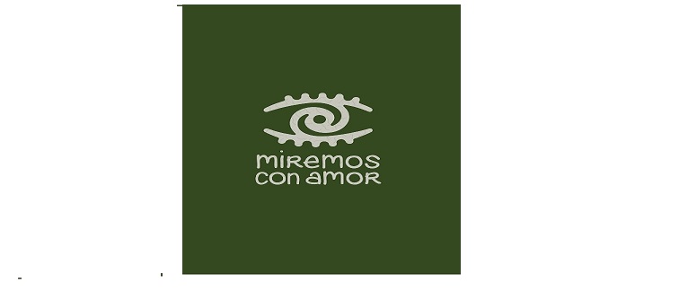 MIREMOS CON AMOR