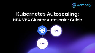 Kubernetes HPA VPA Cluster Autoscaler