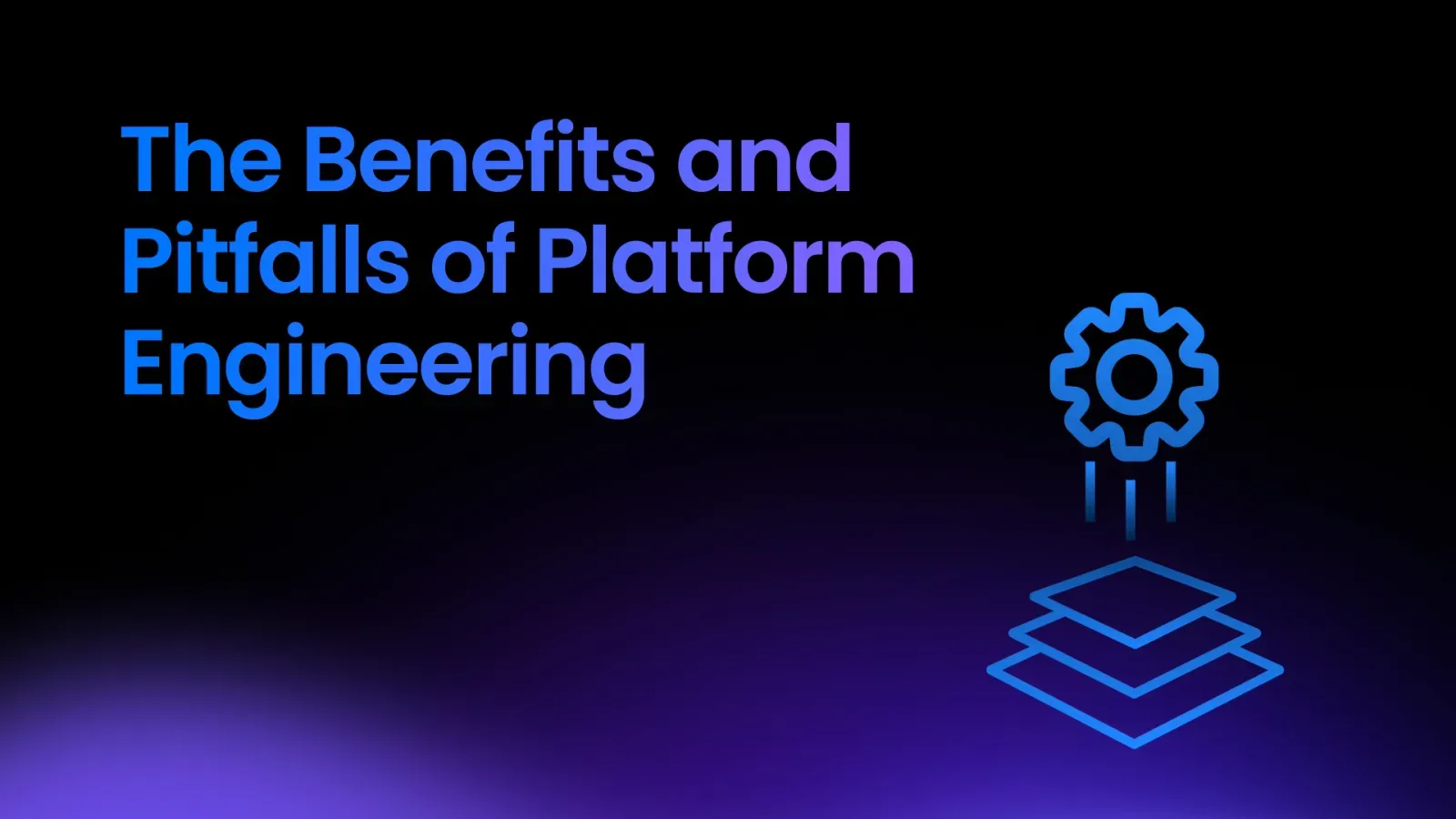 Benefits and Pitfalls of Platform Engineering