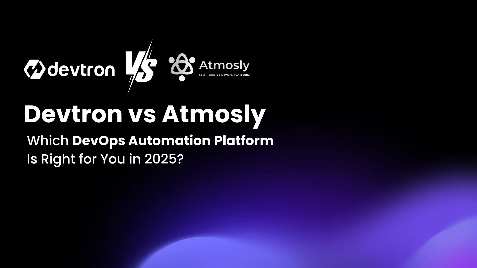 Devtron vs Atmosly